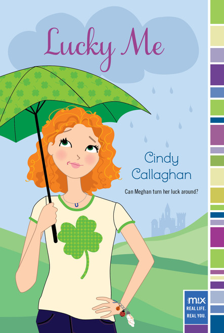 Lucky Me by Cindy Callaghan, 9781442489509