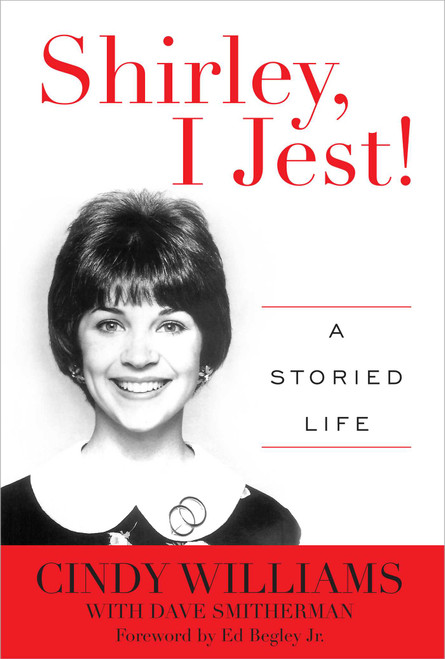 Shirley, I Jest! (A Storied Life) - 9781630762681 by Cindy Williams, Dave Smitherman, Ed Begley, 9781630762681