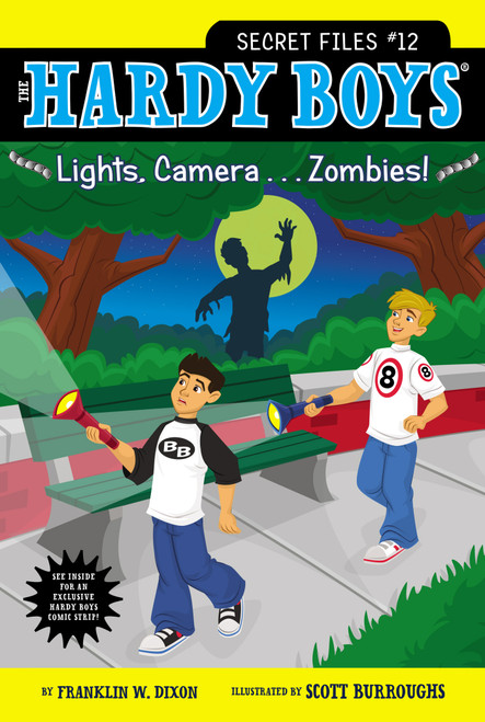 Lights, Camera . . . Zombies! by Franklin W. Dixon, Scott Burroughs, 9781442453692