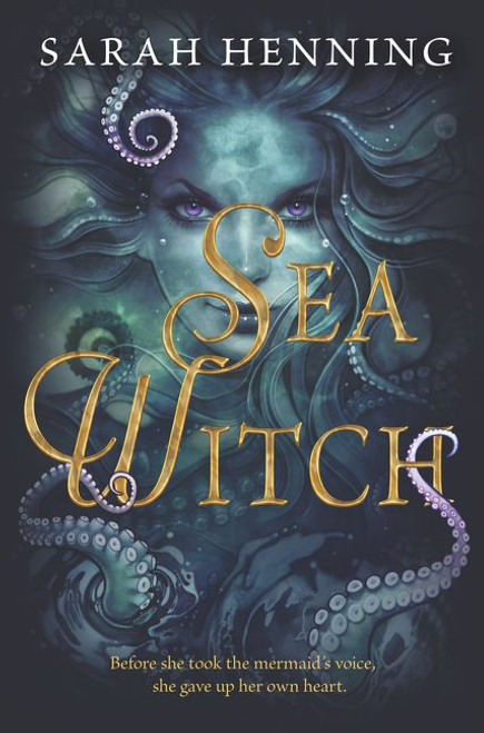 Sea Witch - 9780062438775 by Sarah Henning, 9780062438775