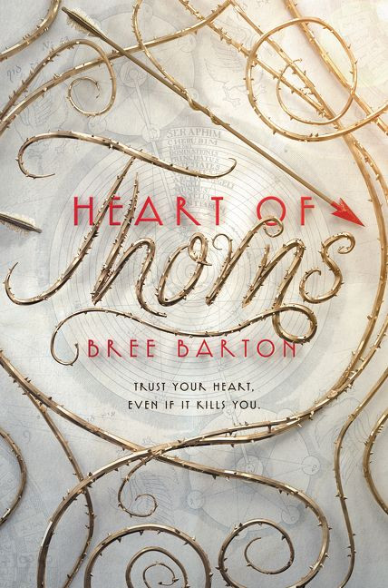 Heart of Thorns by Bree Barton, 9780062447685