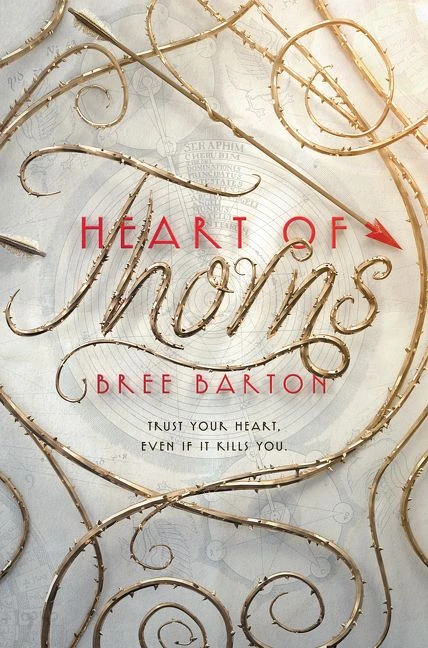 Heart of Thorns by Bree Barton, 9780062447685