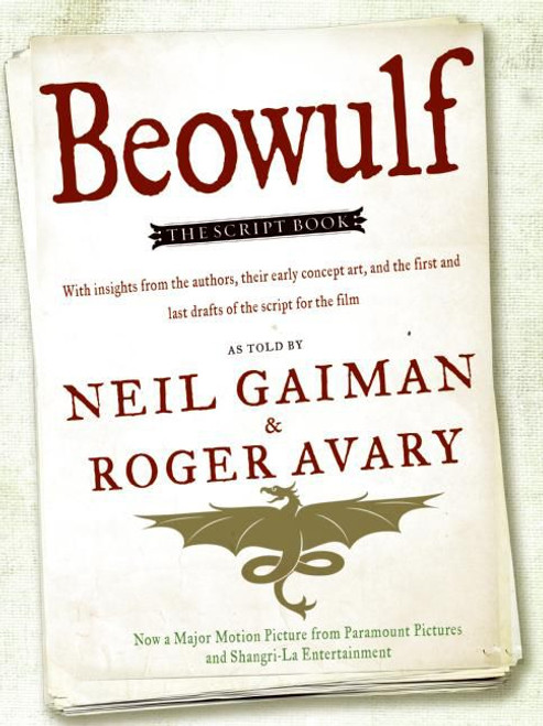 Beowulf (The Script Book) by Neil Gaiman, Roger Avary, 9780061350160