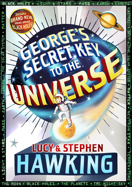 George's Secret Key to the Universe by Stephen Hawking, Lucy Hawking, Garry Parsons, 9781416954620