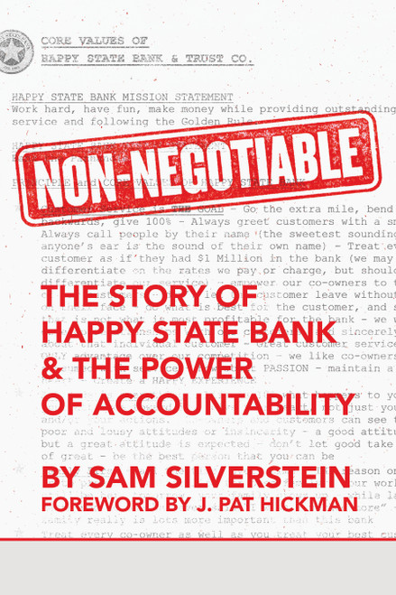 Non-Negotiable (The Story of Happy State Bank & The Power of Accountability) by Sam Silverstein, J. Pat Hickman, 9780768407242