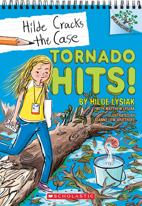 Tornado Hits!: A Branches Book (Hilde Cracks the Case #5) - 9781338266771 by Hilde Lysiak, Matthew Lysiak, Joanne Lew-Vriethoff, 9781338266771
