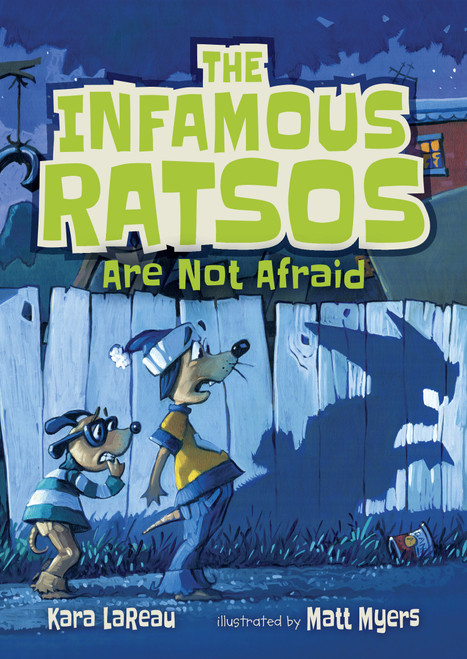 The Infamous Ratsos Are Not Afraid - 9781536203684 by Kara LaReau, Matt Myers, 9781536203684