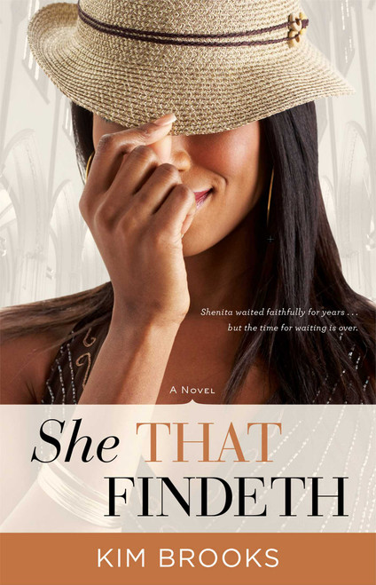 She That Findeth (A Novel) by Kim Brooks, 9781476715339