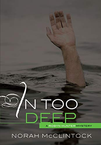 In Too Deep - 9781467707022 by Norah McClintock, 9781467707022