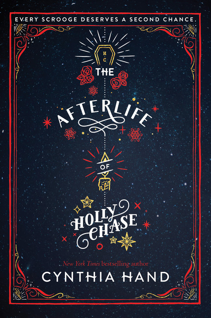 The Afterlife of Holly Chase (A Christmas and Holiday Book) - 9780062318510 by Cynthia Hand