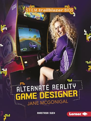 Alternate Reality Game Designer Jane McGonigal by Anastasia Suen, 9781467725828