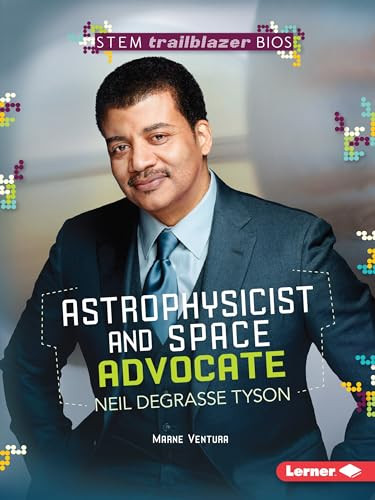 Astrophysicist and Space Advocate Neil deGrasse Tyson - 9781467725859 by Marne Ventura, 9781467725859