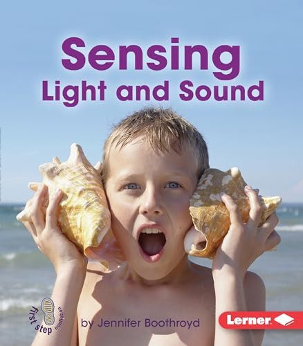 Sensing Light and Sound - 9781467745062 by Jennifer Boothroyd, 9781467745062