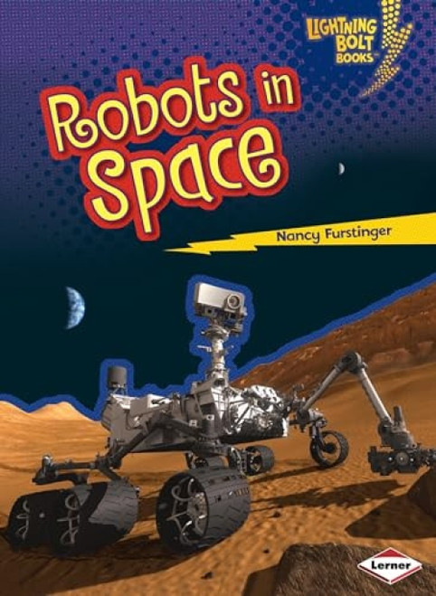 Robots in Space - 9781467745109 by Nancy Furstinger
