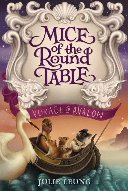 Mice of the Round Table #2: Voyage to Avalon - 9780062404039 by Julie Leung, Lindsey Carr, 9780062404039