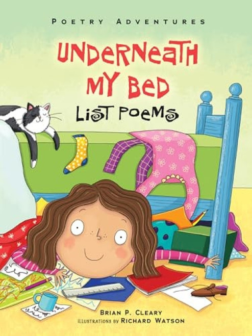 Underneath My Bed (List Poems) - 9781512412109 by Brian P. Cleary, Richard Watson