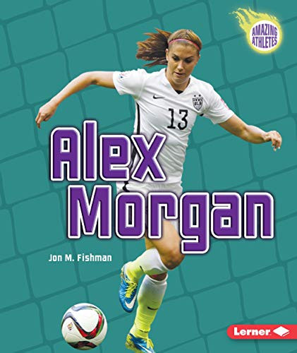 Alex Morgan - 9781467796217 by Jon M. Fishman, 9781467796217