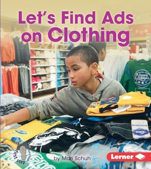 Let's Find Ads on Clothing - 9781467794695 by Mari Schuh
