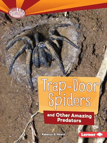 Trap-Door Spiders and Other Amazing Predators - 9781512431162 by Rebecca E. Hirsch, 9781512431162