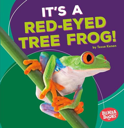 It's a Red-Eyed Tree Frog! - 9781512429350 by Tessa Kenan, 9781512429350