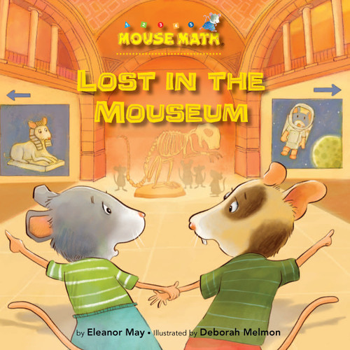 Lost in the Mouseum by Eleanor May, Deborah Melmon, 9781575656441