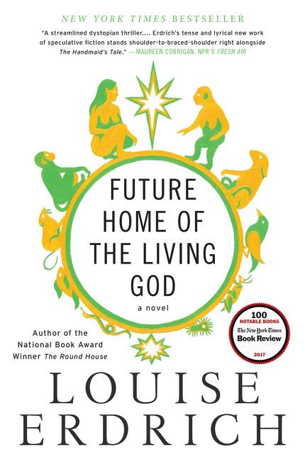 Future Home of the Living God (A Novel) - 9780062694065 by Louise Erdrich, 9780062694065