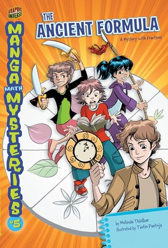 The Ancient Formula (A Mystery with Fractions) by Melinda Thielbar, Tintin Pantoja, 9780761381341