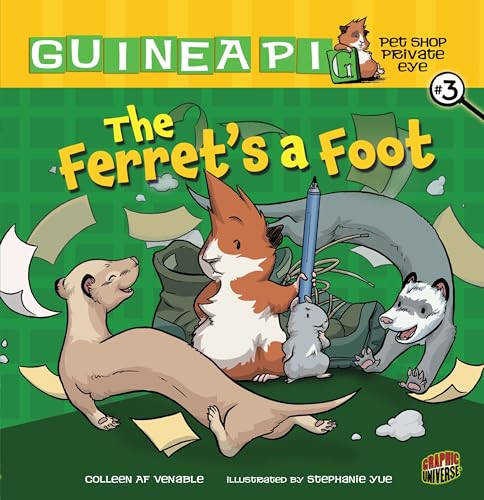 The Ferret's a Foot (Book 3) - 9780761356295 by Colleen AF Venable, Stephanie Yue, 9780761356295