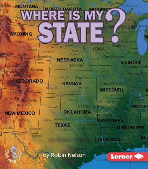 Where Is My State? by Robin Nelson, 9780822519805