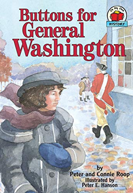 Buttons for General Washington - 9780876144763 by Connie Roop, Peter Roop, Peter E. Hanson, 9780876144763