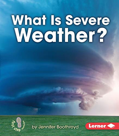 What Is Severe Weather? - 9781467744997 by Jennifer Boothroyd, 9781467744997