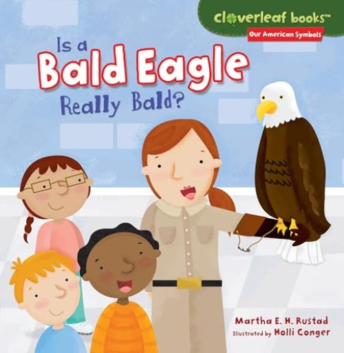 Is a Bald Eagle Really Bald? - 9781467744669 by Martha E. H. Rustad, Holli Conger
