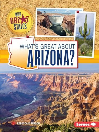 What's Great about Arizona? - 9781467760867 by Rebecca E. Hirsch, 9781467760867