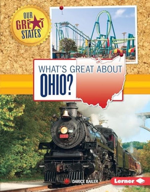 What's Great about Ohio? - 9781467738859 by Darice Bailer