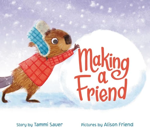 Making a Friend - 9780062278937 by Tammi Sauer, Alison Friend, 9780062278937