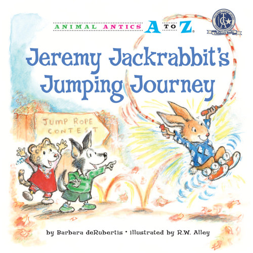 Jeremy Jackrabbit's Jumping Journey - 9781575653143 by Barbara deRubertis, R.W. Alley, 9781575653143