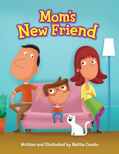 Mom's New Friend - 9781936163960 by Mattia Cerato, Mattia Cerato, 9781936163960