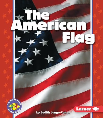 The American Flag by Judith Jango-Cohen, 9780822537533