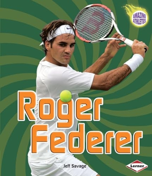 Roger Federer by Jeff Savage, 9780822599951