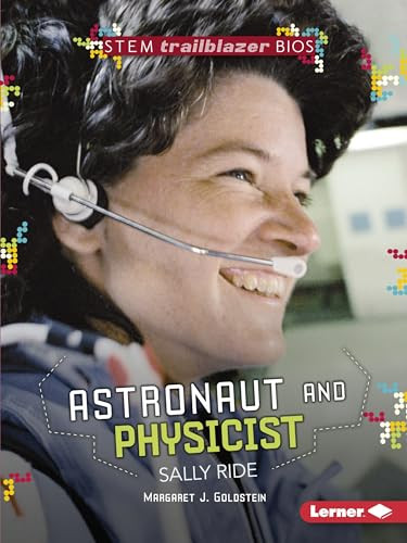 Astronaut and Physicist Sally Ride - 9781541512177 by Margaret J. Goldstein, 9781541512177