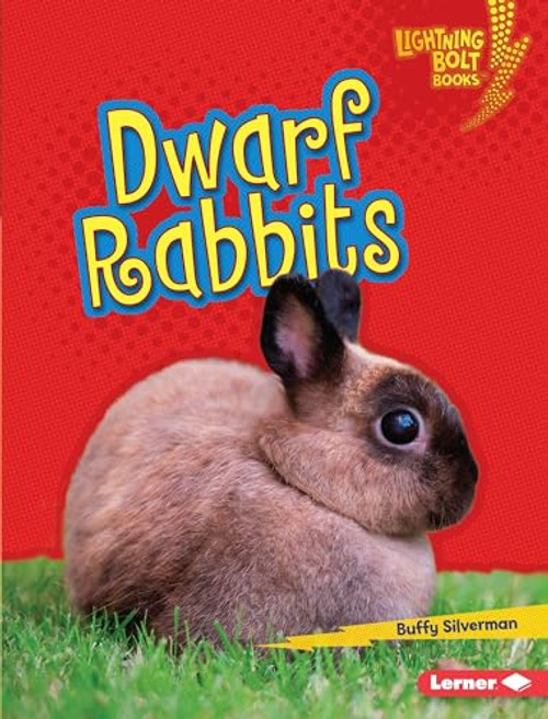 Dwarf Rabbits - 9781541510296 by Buffy Silverman, 9781541510296
