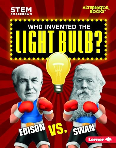 Who Invented the Light Bulb? (Edison vs. Swan) - 9781512483215 by Susan E. Hamen, 9781512483215