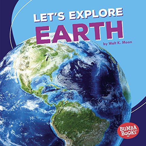 Let's Explore Earth - 9781512433456 by Walt K. Moon