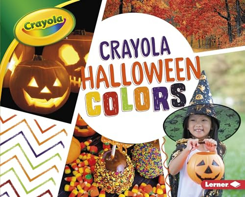 Crayola ® Halloween Colors by Robin Nelson, 9781541510920
