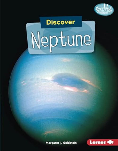 Discover Neptune - 9781541523418 by Margaret J. Goldstein, 9781541523418