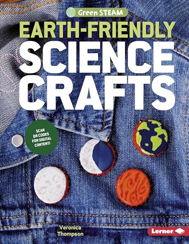 Earth-Friendly Science Crafts - 9781541527829 by Veronica Thompson, Veronica Thompson, 9781541527829