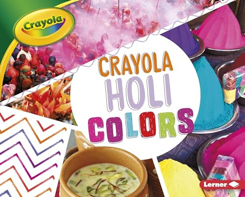 Crayola ® Holi Colors by Robin Nelson, 9781541510944