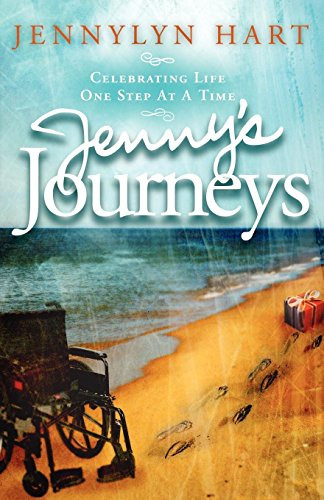 Jenny's Journeys (Celebrating Life One Step at a Time) by Jennylyn Hart, 9781600372568