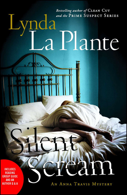 Silent Scream (An Anna Travis Mystery) by Lynda La Plante, 9781439139288