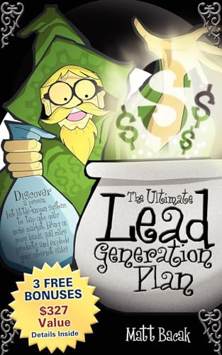 The Ultimate Lead Generation Plan by Matt Bacak, Mike Litman, 9781933596488